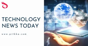 Technology News Today