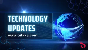 Technology updates