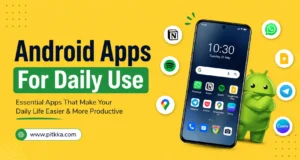Android Apps For Daily Use