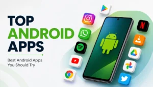 Top Android Apps